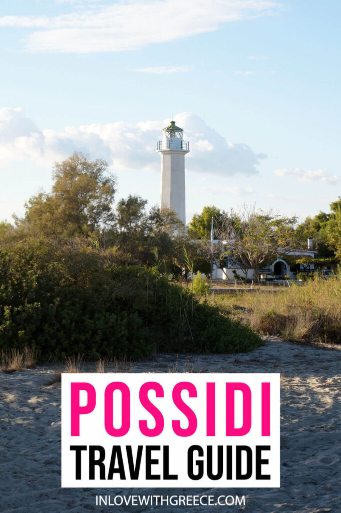 Possidi travel guide